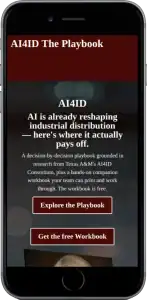 A smartphone displays a webpage titled AI4ID The Playbook about AI in industrial distribution, offering a free playbook and workbook with two prominent buttons: Explore the Playbook and Get the free Workbook.